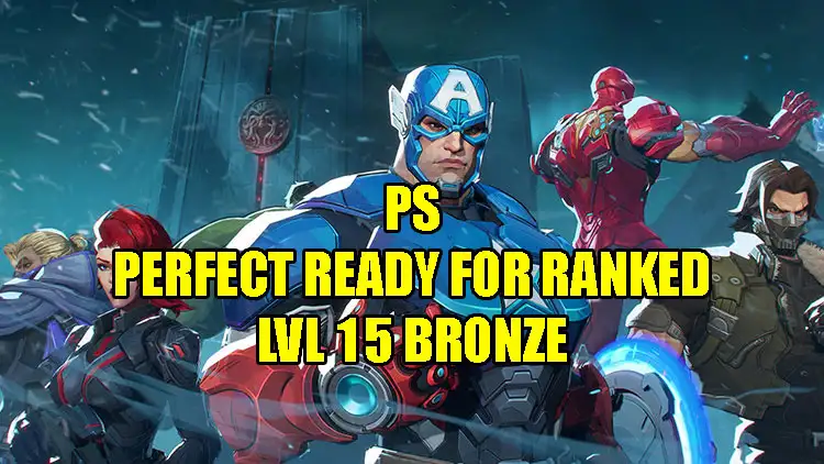 PS / PERFECT READY FOR RANKED Smurf Account [ LVL 15 BRONZE READY FOR RANKED ] NA/EU/Asia | PS