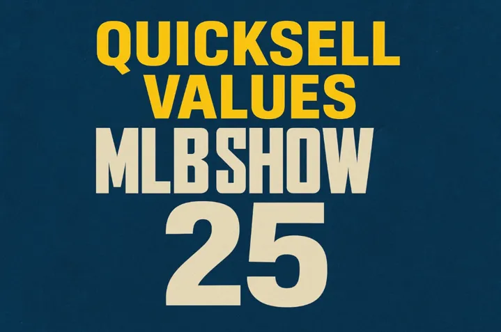 Quicksell Values In Mlb The Show 25