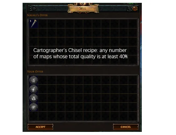 Recipe 2: Any Maps Adding Up to 40% Total Quality → 1 Cartographer's Chisel