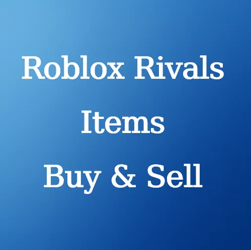 Buy Roblox Rivals Items Online at U4N