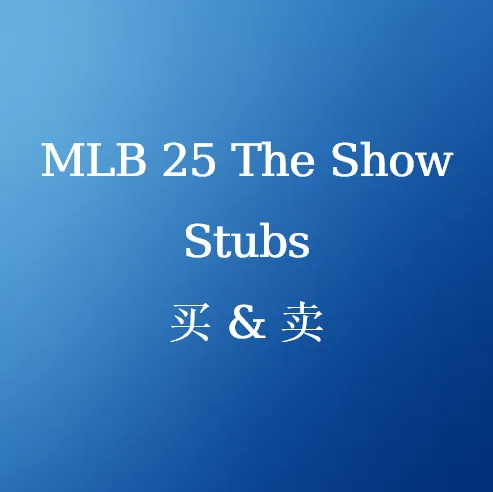 MLB The Show 25 Stubs for Sale at SHANNENG