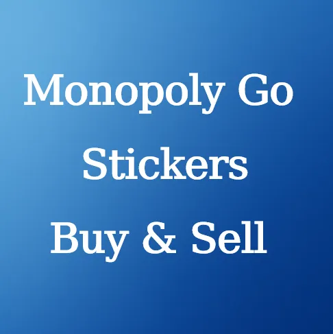 Buy & Sell Monopoly Go Stickers at U4N