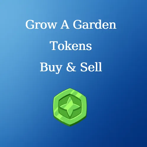 Buy Grow A Garden Tokens Online - U4N