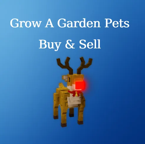 Buy & Sell Grow A Garden Pets - U4N