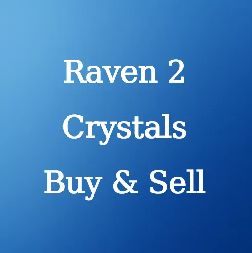 Buy Raven 2 Crystals Online at U4N