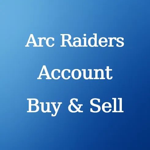 Buy Arc Raiders Account at U4N