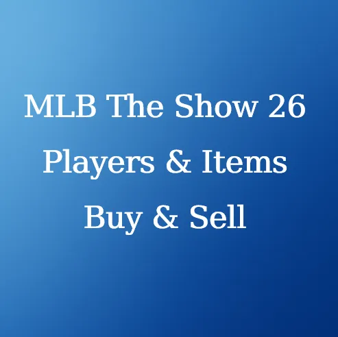 Cheap MLB The Show 26 Players & Items Online | U4N Marketplace