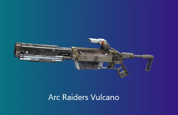 Arc Raiders Vulcano