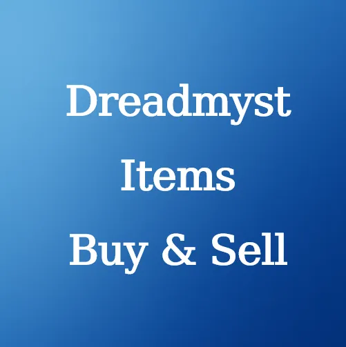 Buy Dreadmyst Items at U4N