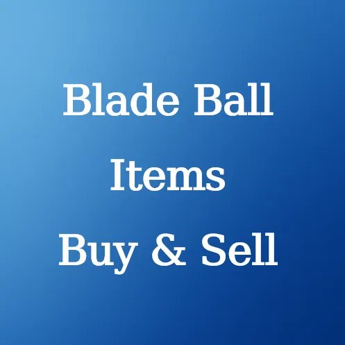 Buy Blade Ball Items Safely with Fast Delivery