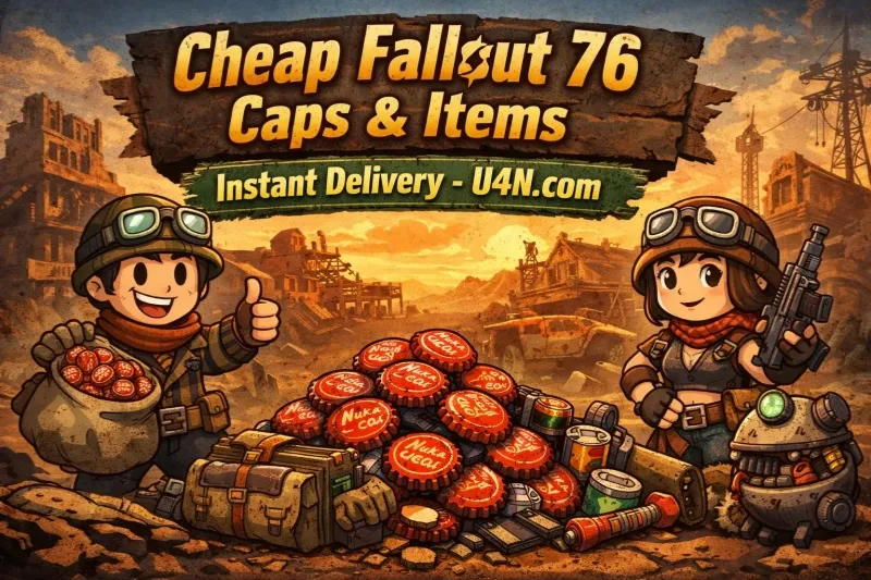 Cheap Fallout 76 Caps & Items - Instant Delivery - U4N.com
