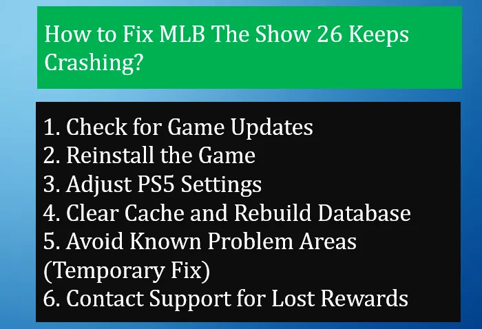 How to fix MLB The Show 26 Keeps Crashing
