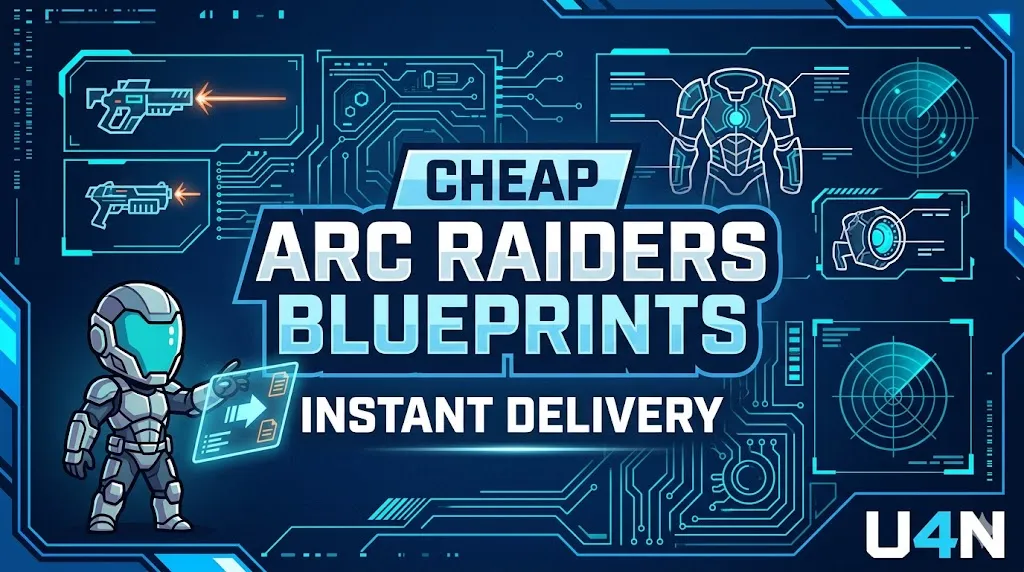 在 U4N 购买 ARC Raiders 蓝图
