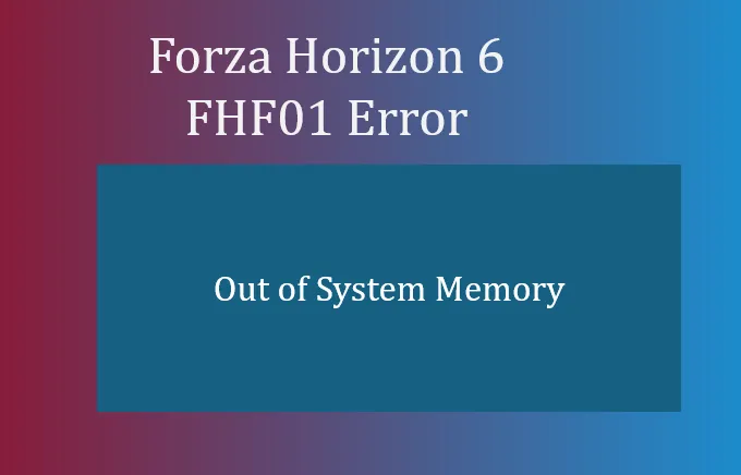 Forza Horizon 6 FHF01 Error