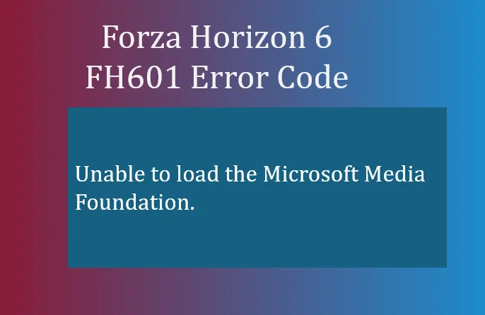 Forza Horizon 6 FH601 Error Code