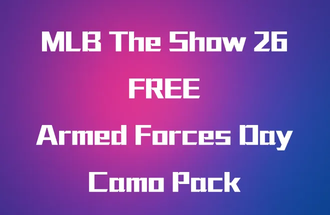 MLB The Show 26 FREE Armed Forces Day Camo Pack