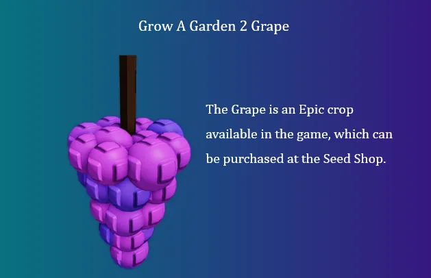 Grow A Garden 2 Grape
