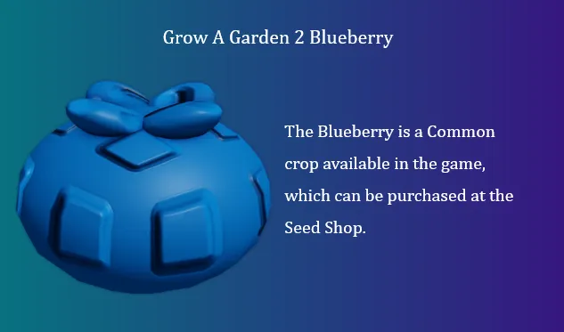 Grow A Garden 2 Blueberry
