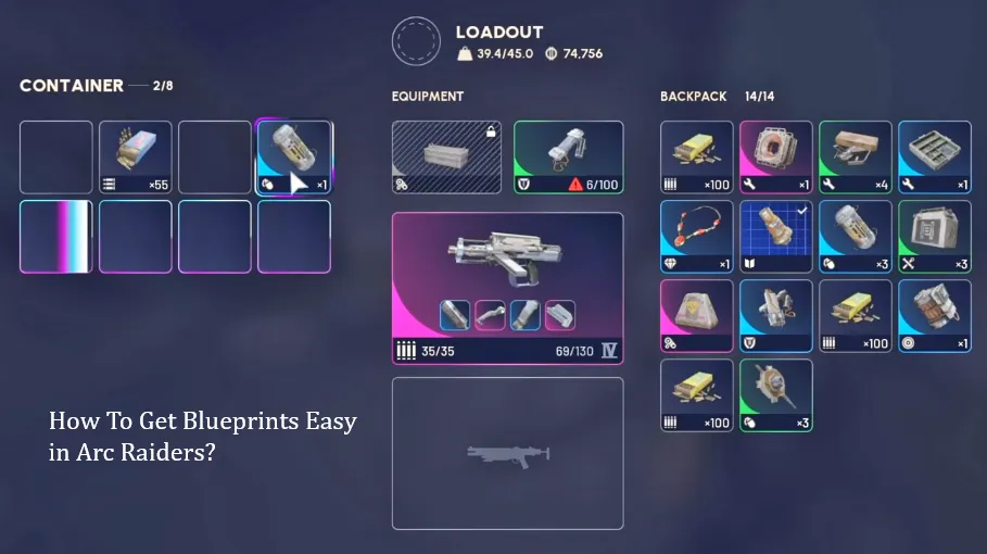 How To Get Blueprints Easy in Arc Raiders?