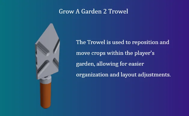 Grow A Garden 2 Trowel