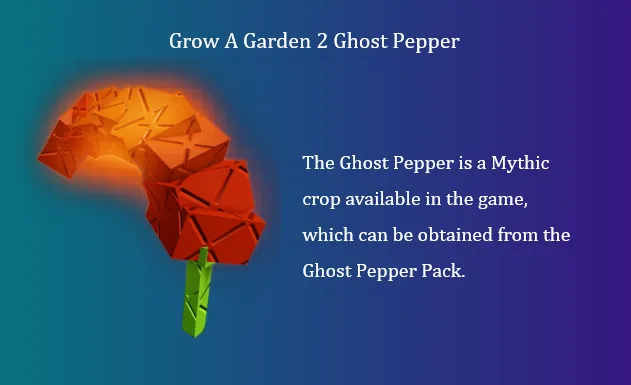 Grow A Garden 2 Ghost Pepper