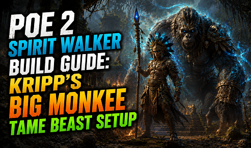 POE 2 Spirit Walker Build Guide: Kripp's BIG MONKEE Tame Beast Setup