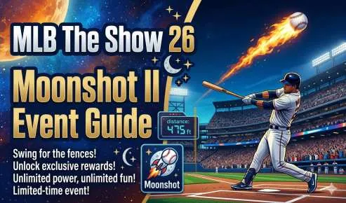 MLB The Show 26 Moonshot II Event Guide
