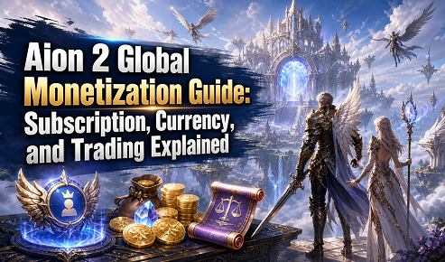 Aion 2 Global Monetization Guide: Subscription, Currency, and Trading Explained