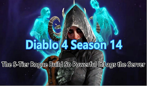 Diablo 4 Season 14: The S-Tier Rogue Build So Powerful It Lags the Server