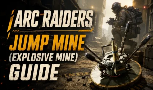 ARC Raiders Jump Mine (Explosive Mine) Guide