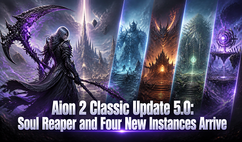 Aion 2 Classic Update 5.0: Soul Reaper and Four New Instances Arrive