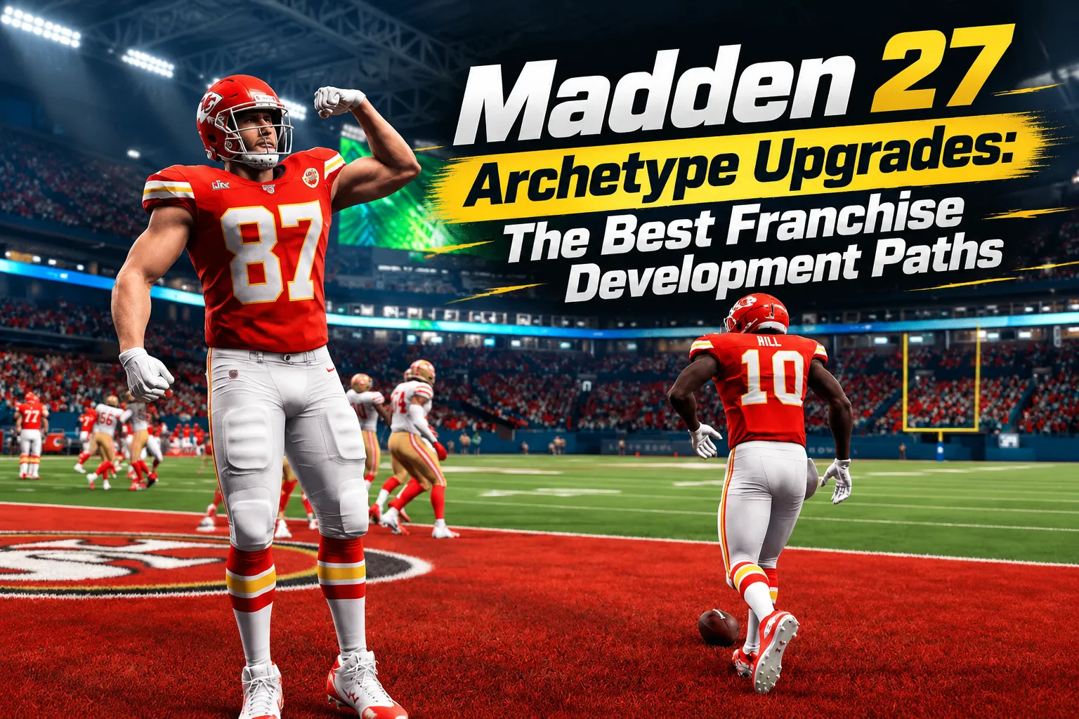 Madden 27 Archetype Upgrades: The Best Franchise Development Paths