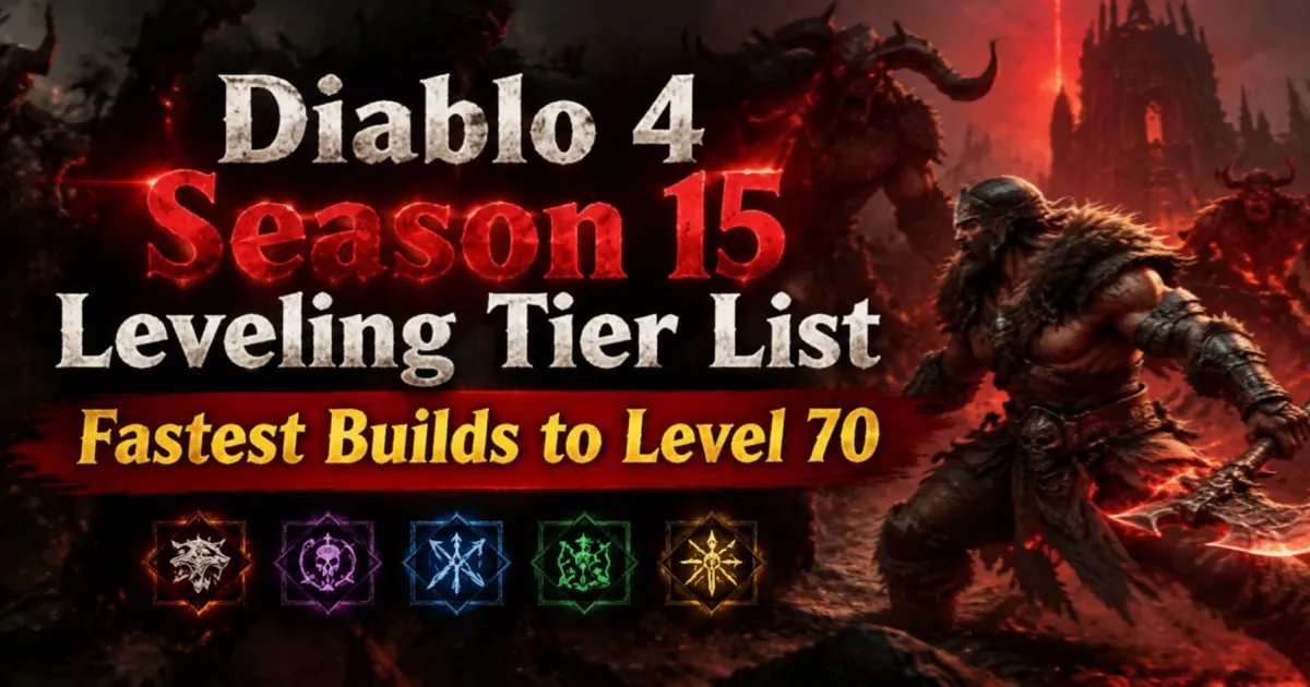 Diablo 4 Season 15 Leveling Tier List