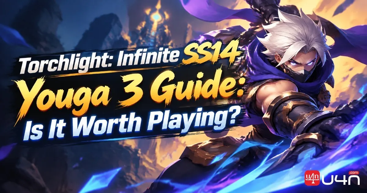 Torchlight Infinite SS14 Youga 3 Build Guide: Is It Worth Playing