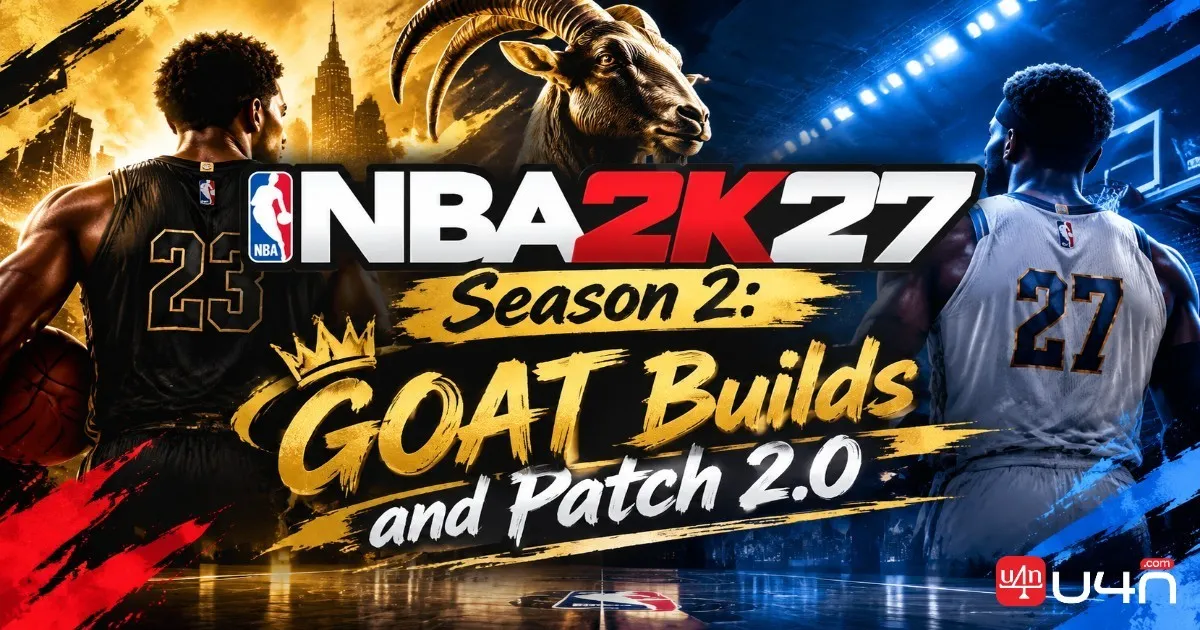 NBA 2K27 Season 2: GOAT Builds and Patch 2.0