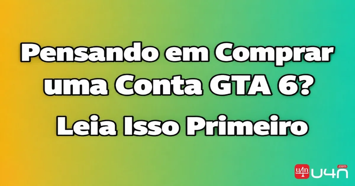 Thinking of Buying a GTA 6 Account? Read This First
