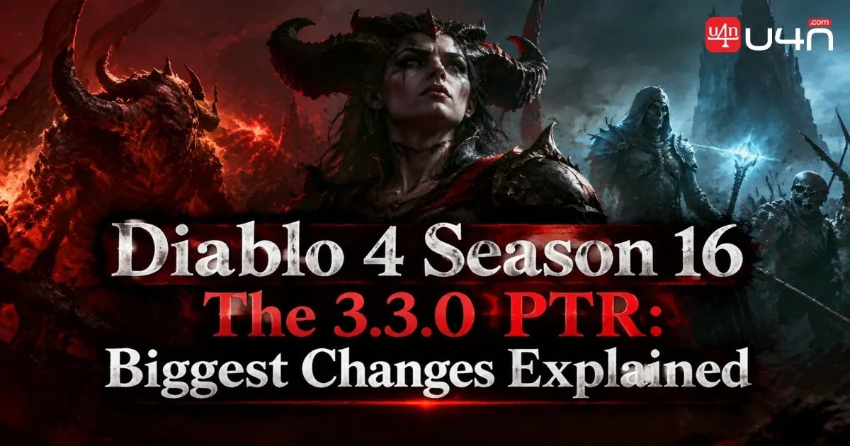 Diablo 4 Season 16 The 3.3.0 PTR: Biggest Changes Explained