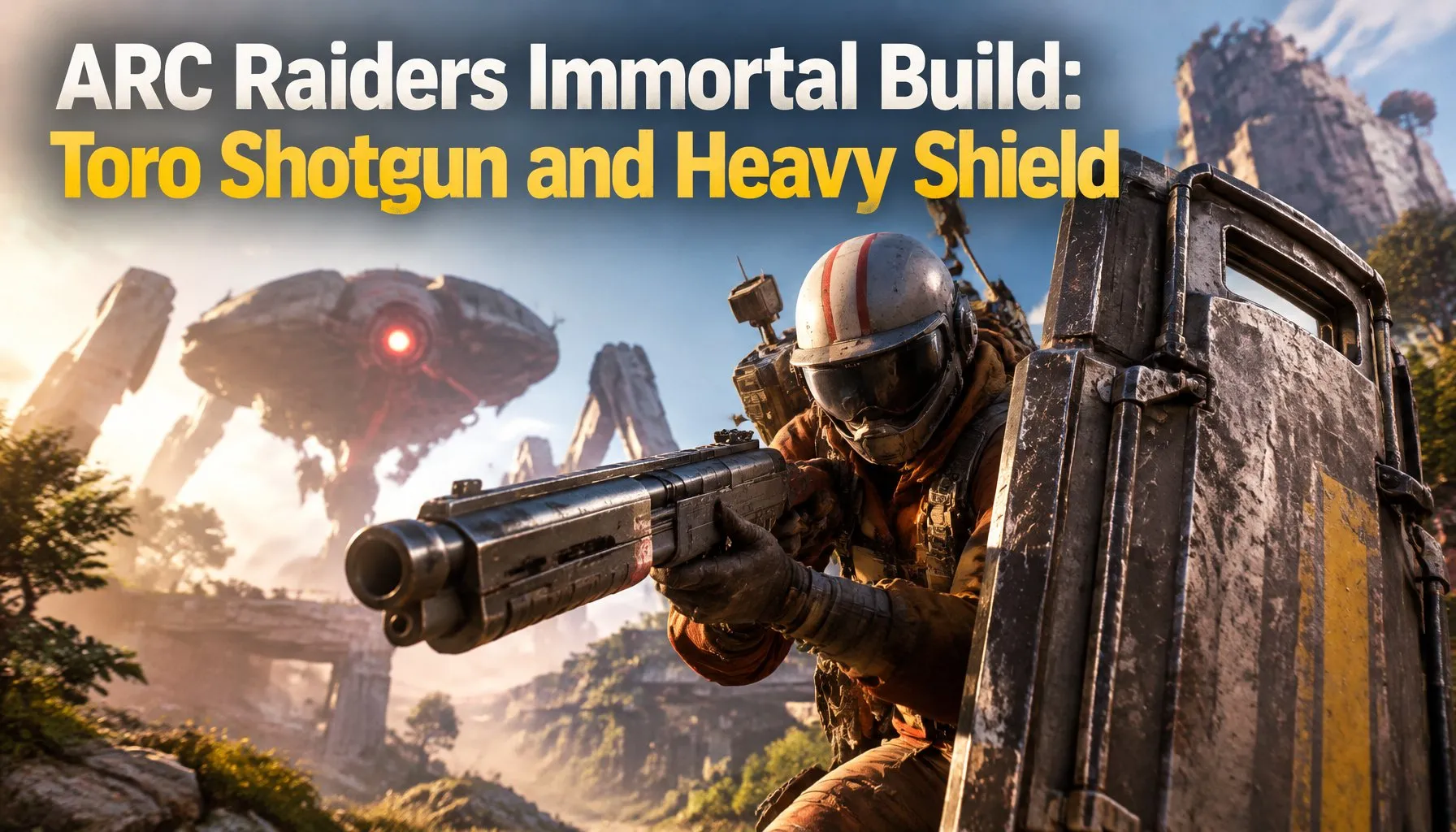 ARC Raiders Immortal Build: Toro Shotgun and Heavy Shield