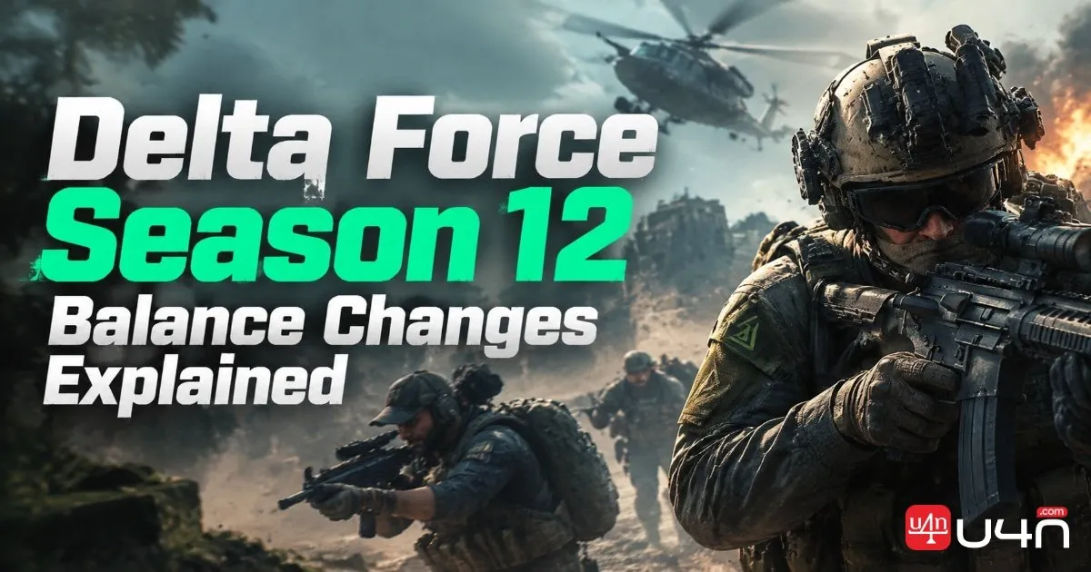 Delta Force Saison 12 : explication des changements d'équilibrage