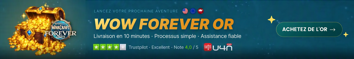 Achetez des pièces d'or pour WoW Forever sur U4N