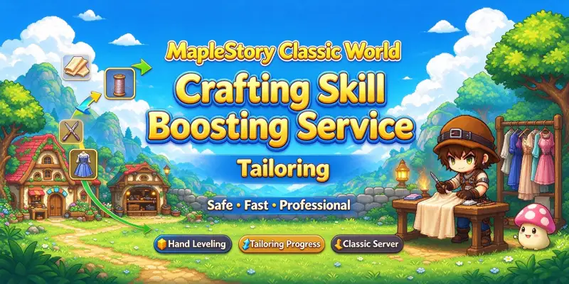 Crafting Skill Boosting Service - Tailoring | Global > Global MapleStory Classic World