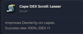 Cape DEX Scroll Lesser | Global > Global MapleStory Classic World
